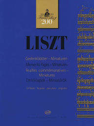 Title: Memento Pages - Miniatures: for Piano, Author: Franz Liszt