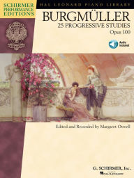 Title: Burgmuller - 25 Progressive Studies, Opus 100 (Songbook), Author: J. Friedrich Burgmuller