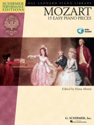 Title: Mozart - 15 Easy Piano Pieces (Songbook), Author: Wolfgang Amadeus Mozart