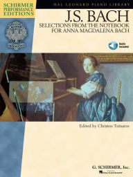 Title: J.S. Bach - Selections from The Notebook for Anna Magdalena Bach (Songbook), Author: Johann Sebastian Bach