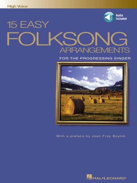 15 Easy Folksong Arrangements (Songbook): High Voice Introduction by Joan Frey Boytim
