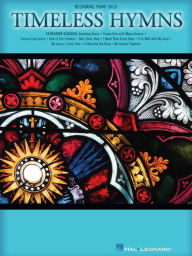 Title: Timeless Hymns (Songbook): Beginning Piano Solo, Author: Hal Leonard Corp.