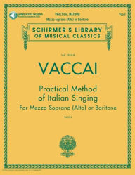 Title: Practical Method of Italian Singing - Alto or Baritone (Book/Online Audio), Author: Nicola Vaccai