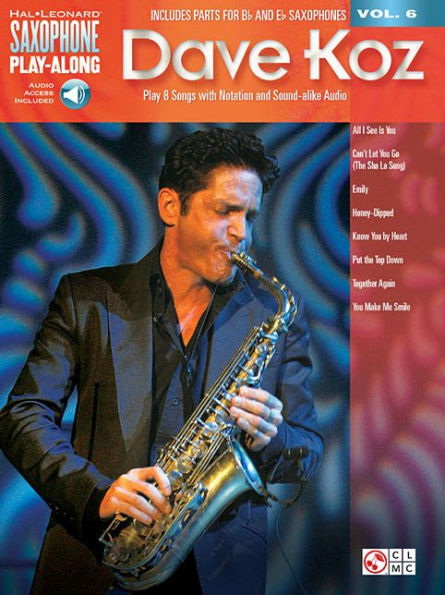 Dave Koz: Saxophone Play-Along Volume 6