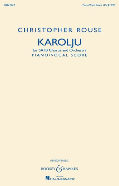 Karolju: SATB Chorus and Orchestra Piano/Vocal Score