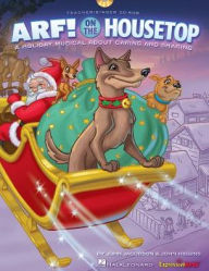 Title: Arf! on the Housetop: A Musical for Young Voices, Author: John Jacobson