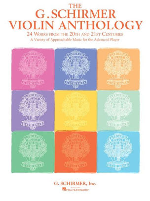 The G Schirmer Violin Anthology 24 Works From The 20th And 21st Centuriespaperback - 