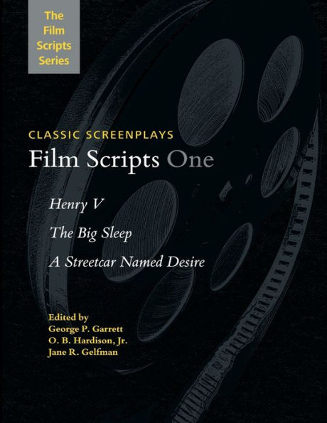 Film Scripts One: Henry V, The Big Sleep, A Streetcar Named Desire