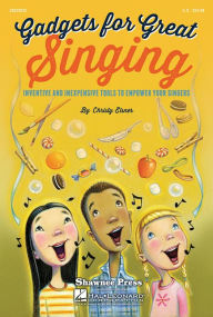 Title: Gadgets for Great Singing!, Author: Christy Elsner