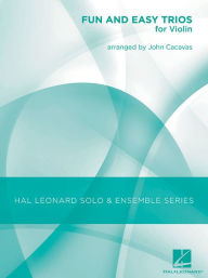 Title: Fun and Easy Trios for Violin, Author: John Cacavas