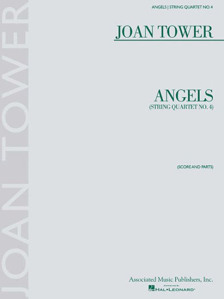 Angels: String Quartet No. 4