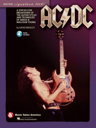 Title: AC/DC - Guitar Signature Licks: A Step-by-Step Breakdown of the Guitar Styles and Techniques of Angus & Malcolm Young, Author: David Bradley