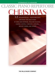 Title: Classic Piano Repertoire - Christmas: Intermediate to Advanced Level, Author: Hal Leonard Corp.