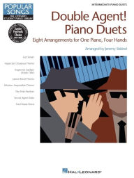 Title: Double Agent! Piano Duets: Hal Leonard Student Piano Library Popular Songs Series Intermediate 1 Piano, 4 Hands, Author: Jeremy Siskind