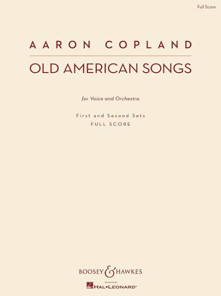 Old American Songs: Voice and Orchestra First and Second Sets New Edition