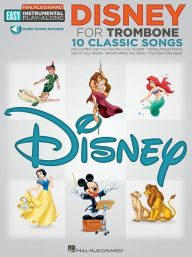 Title: Disney - 10 Classic Songs: Trombone Easy Instrumental Play-Along Book with Online Audio Tracks, Author: Hal Leonard Corp.
