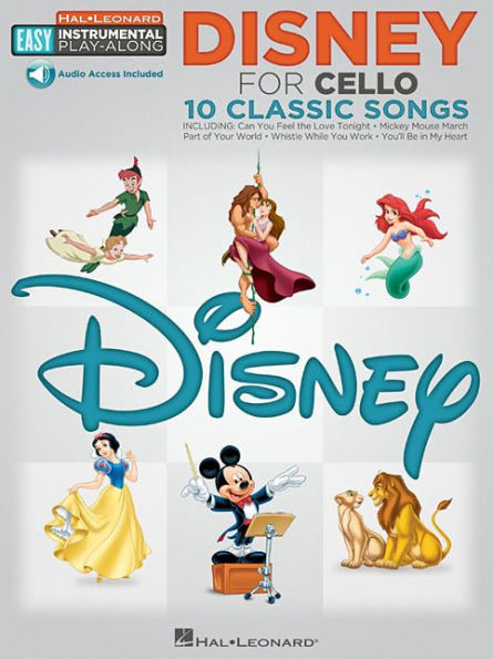 Disney - 10 Classic Songs: Cello Easy Instrumental Play-Along Book with Online Audio Tracks
