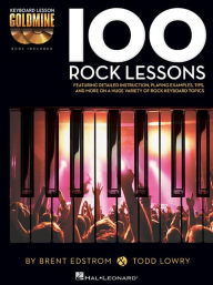 Title: 100 Rock Lessons: Keyboard Lesson Goldmine Series Book/2-CD Pack, Author: Brent Edstrom