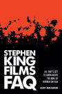 Stephen King Films FAQ: All That's Left to Know About the King of Horror on Film