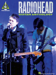 Title: Radiohead Guitar Anthology Songbook, Author: Radiohead