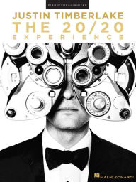 Title: Justin Timberlake - The 20/20 Experience Songbook, Author: Justin Timberlake