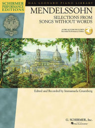 Title: Mendelssohn - Selections from Songs Without Words: Book with Online Audio, Author: Felix Mendelssohn