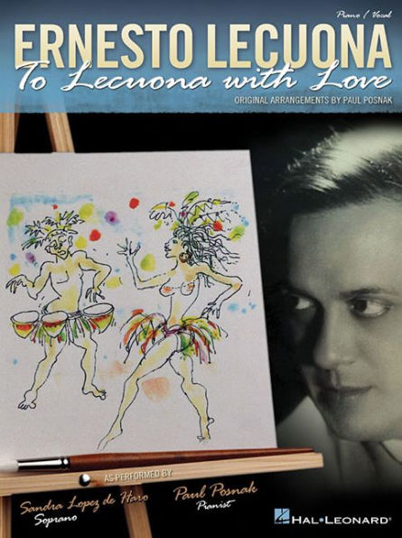 Ernesto Lecuona - To Lecuona with Love