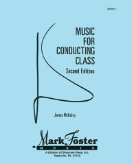 Title: Music for Conducting Class, Author: James McKelvy