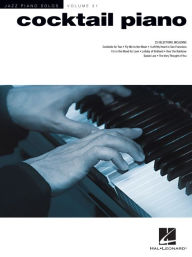 Title: Cocktail Piano - Jazz Piano Solos Series Volume 31, Author: Brent Edstrom