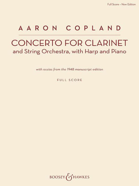 Concerto for Clarinet: Clarinet and String Orchestra, with Harp and Piano New Edition