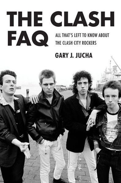 The Clash FAQ: All That's Left to Know About the Clash City Rockers