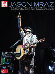 Title: Jason Mraz: Easy Guitar with Notes & Tab, Author: Jason Mraz