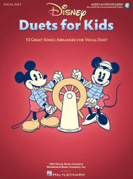 Title: Disney Duets for Kids: 10 Great Songs Arranged for Vocal Duet Book/Audio, Author: Joel K. Boyd