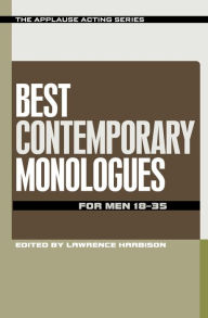 Title: Best Contemporary Monologues for Men 18-35, Author: Lawrence Harbison