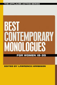 Title: Best Contemporary Monologues for Women 18-35, Author: Lawrence Harbison