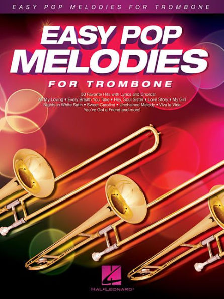 Easy Pop Melodies: for Trombone