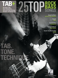Title: 25 Top Rock Bass Songs: Tab. Tone. Technique., Author: Hal Leonard Corp.