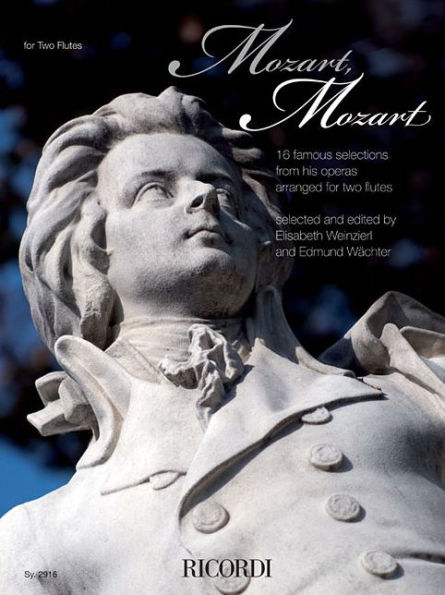 Mozart, Mozart: 16 Selections from the Operas in Historic Arrangements for 2 Flutes