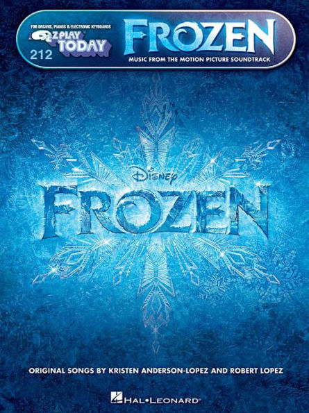 Frozen: Music from the Motion Picture Soundtrack E-Z Play Today Volume 212