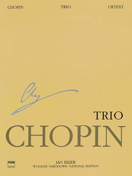 Trio Op. 8 for Piano, Violin and Cello: Chopin National Edition 24A, Vol. XVII