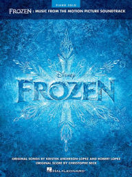 Title: Frozen: Music from the Motion Picture Soundtrack, Author: Robert Lopez