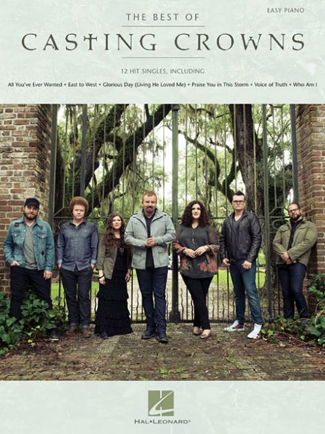 The Best of Casting Crowns by Casting Crowns, Paperback | Barnes & Noble®