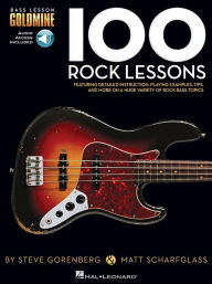 Title: 100 Rock Lessons: Bass Lesson Goldmine Series, Author: Hal Leonard Corp.