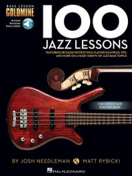 Title: 100 Jazz Lessons Bass Lesson Goldmine Series Book/Online Audio, Author: Hal Leonard Corp.