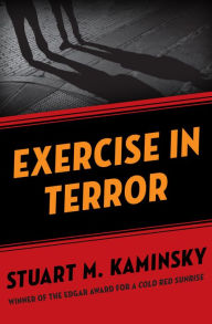 Title: Exercise in Terror, Author: Stuart M. Kaminsky