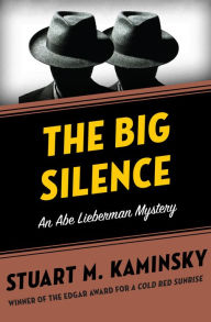 Title: The Big Silence, Author: Stuart M. Kaminsky