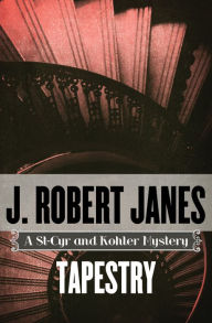 Title: Tapestry, Author: J. Robert Janes