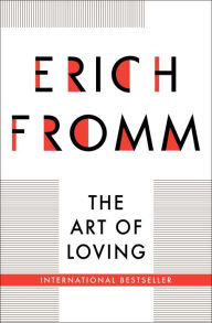 Title: The Art of Loving, Author: Erich Fromm