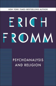 Title: Psychoanalysis and Religion, Author: Erich Fromm