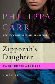 Title: Zipporah's Daughter, Author: Philippa Carr